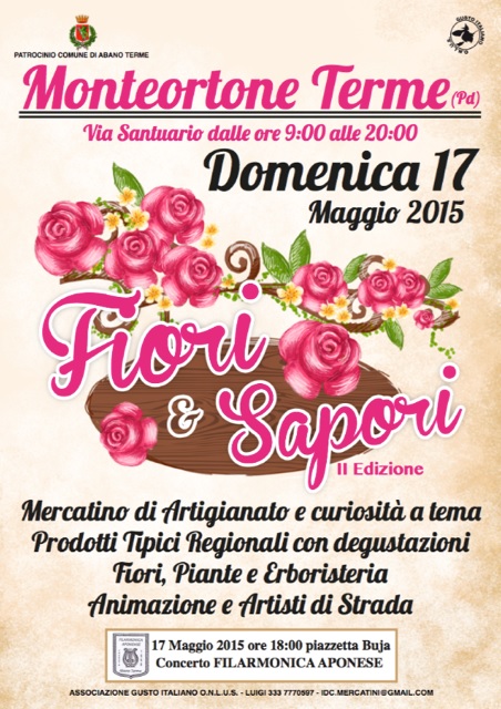 Fiori e sapori - Abano Terme (PD) (17 Maggio 2015)