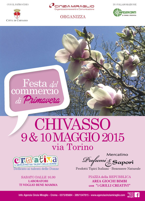 Festa del commercio di primavera - Chivasso (TO) (9/10 Maggio 2015)