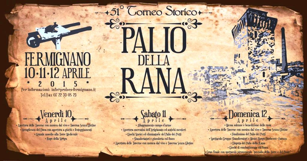 Palio della Rana - Fermignano (PU) (10/12 Aprile 2015)