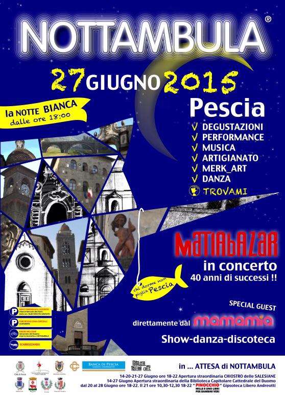 Notte bianca - Pescia (PT) (27 Giugno 2015)