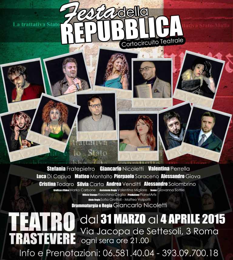 Teatro: Festa della Repubblica - Roma (31 Marzo / 4 Aprile 2015)