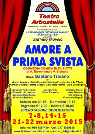 Teatro: Amore a prima svista - Salerno (7/22 Marzo 2015)