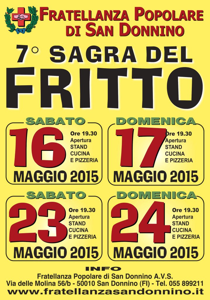 Sagra del Fritto - San Donnino (FI) (16/24 Maggio 2015)