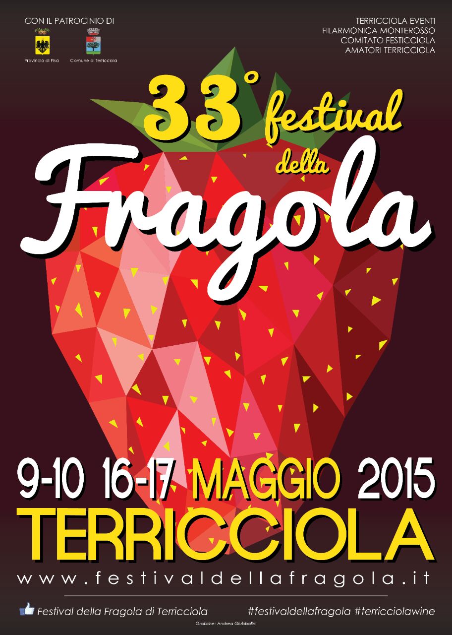 Festival della fragola - Terricciola (PI) (9/17 Maggio 2015)