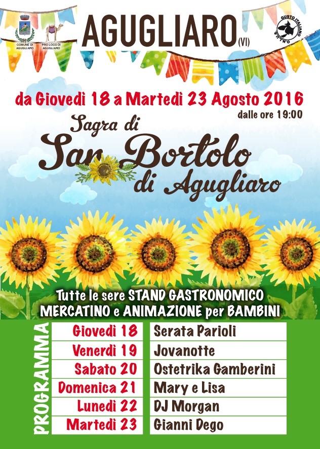 Sagra di San Bortolo - Agugliaro (VI) (18/23 Agosto 2016)