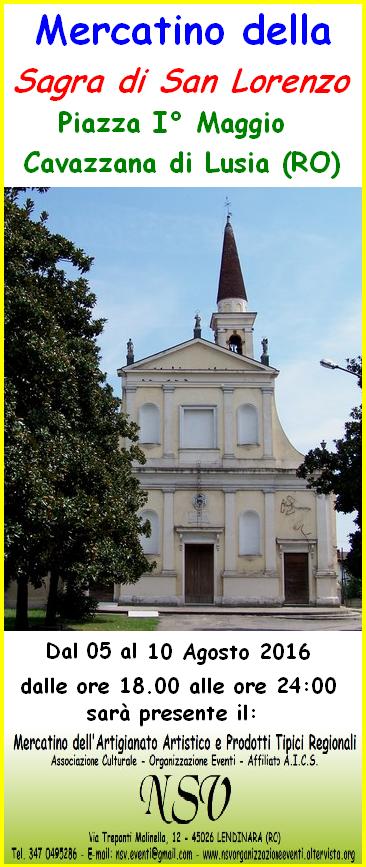 Mercatino Sagra di San Lorenzo - Cavazzana di Lusia (RO) (5/10 Agosto 2016)