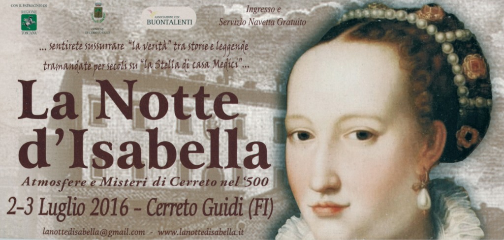 Notte d'Isabella - Cerreto Guidi (FI) (2/3 Luglio 2016)