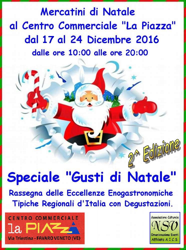 Gusti di Natale alla Piazza - Favaro Veneto (VE) (17/24 Dicembre 2016)