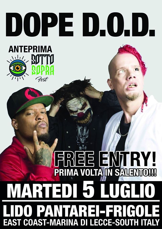 Concerto Dope D.O.D. - Frigole (LE) (5 Luglio 2016)