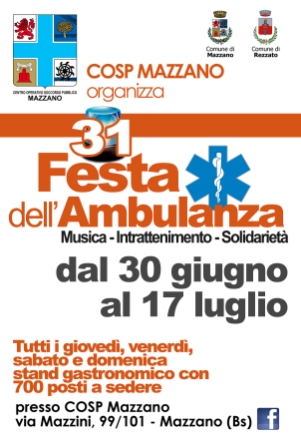 Festa dell'Ambulanza - Mazzano (BS) (30 Giugno / 17 Luglio 2016)