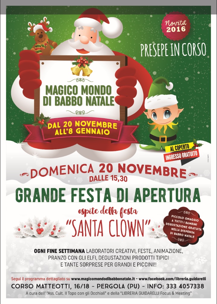 Magico Mondo di Babbo Natale - Pergola (PU) (20 Novembre 2016 / 8 Gennaio 2017)