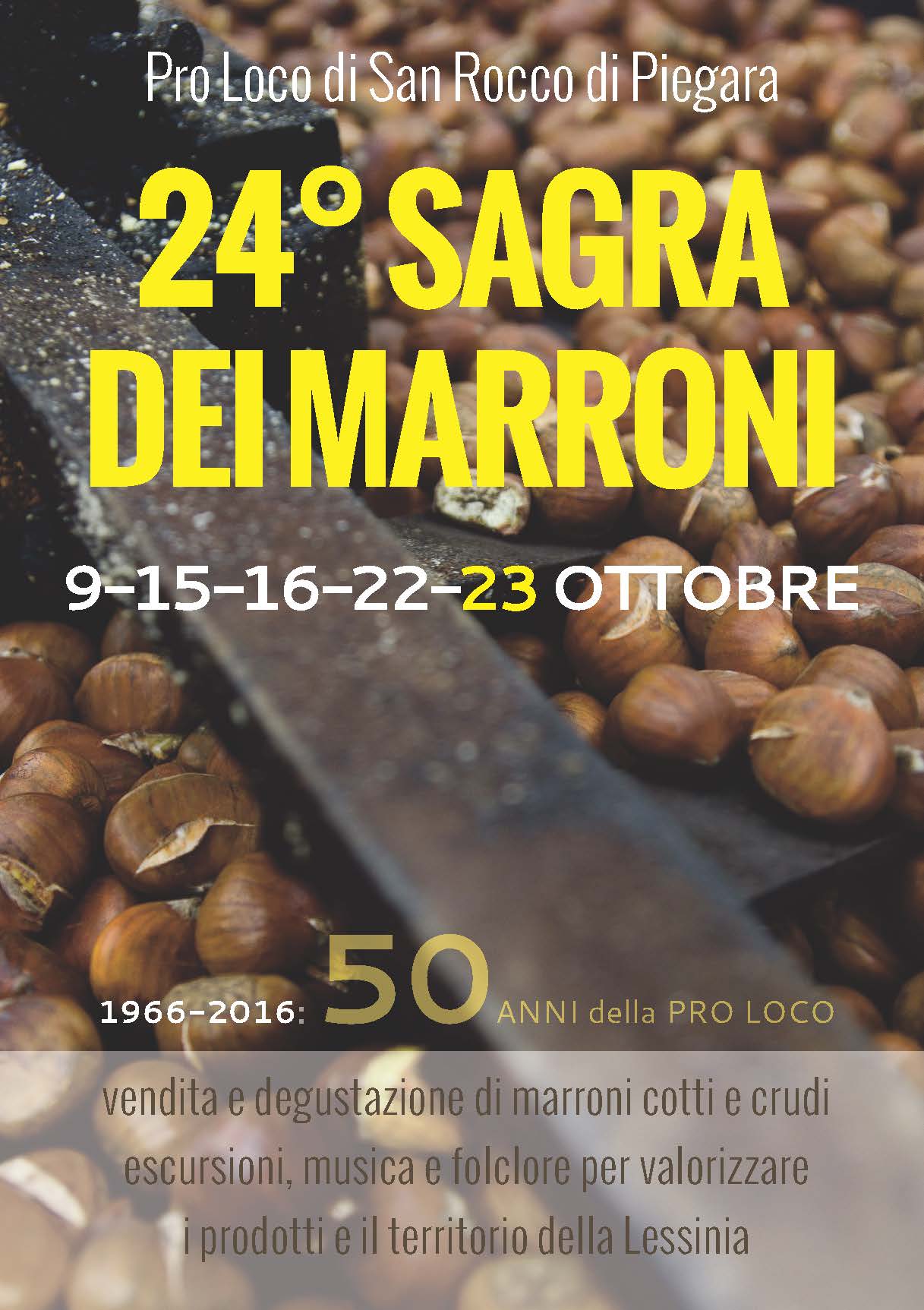 Sagra dei Marroni - San Rocco di Piegara (VR) (9/23 Ottobre 2016)